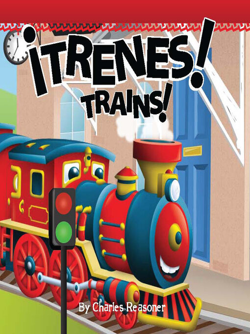 Title details for ¡Trenes! (Trains) by Charles Reasoner - Available